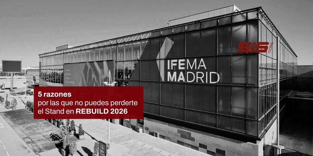 SiS Core en REBUILD: 5 razones por las que no puedes perderte el Stand